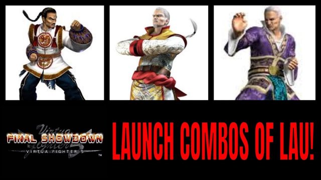 Virtua Fighter 5: Final Showdown- Launch combos of Lau! (Xbox Live Gameplay)
