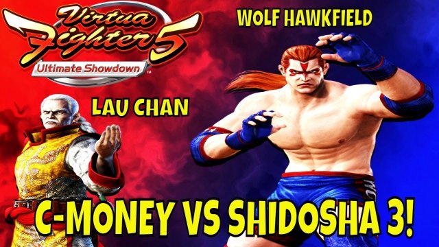 VF5US- C-MONEY VS SHIDOSHA 3! (Virtua Fighter 5: Ultimate Showdown)- Lau Chan VS Wolf Gameplay, FGC.